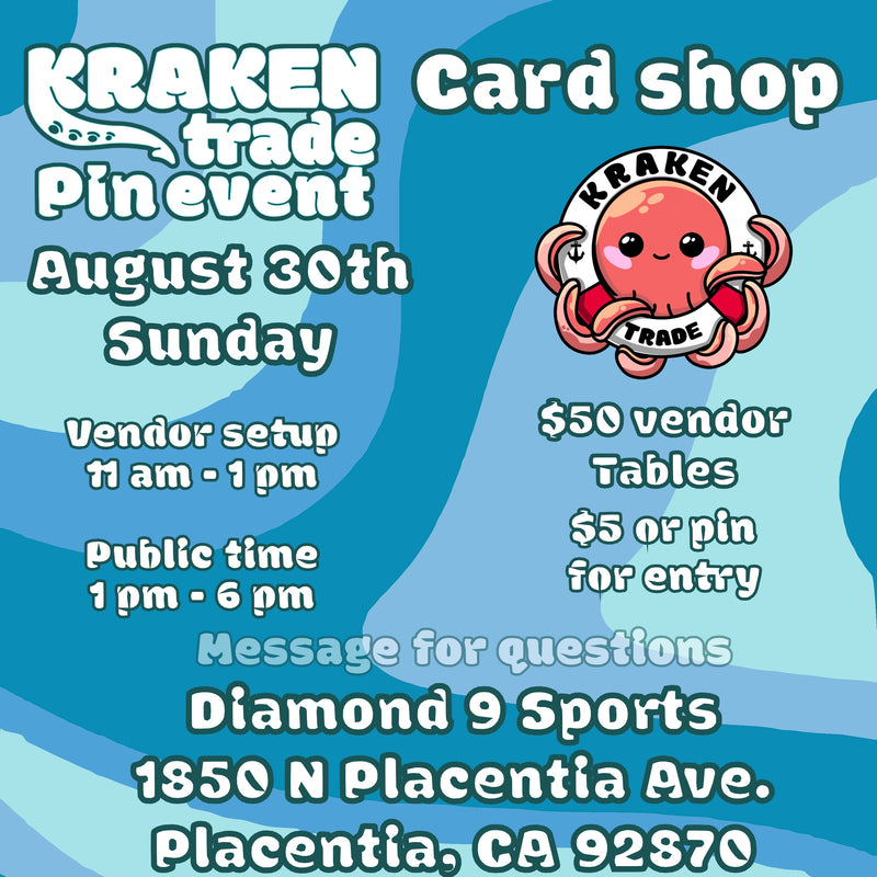 AUG 30TH 2026 Cardshop Kraken Trade Pin Event